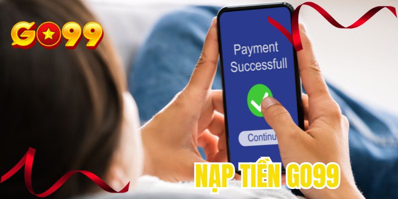 Nạp tiền GO99